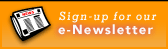 Sign up for our e-Newsletter